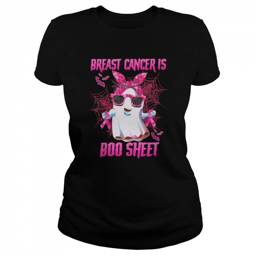 Ghost Breast Cancer Is Boo Sheet shirt Classic Women's T-shirt