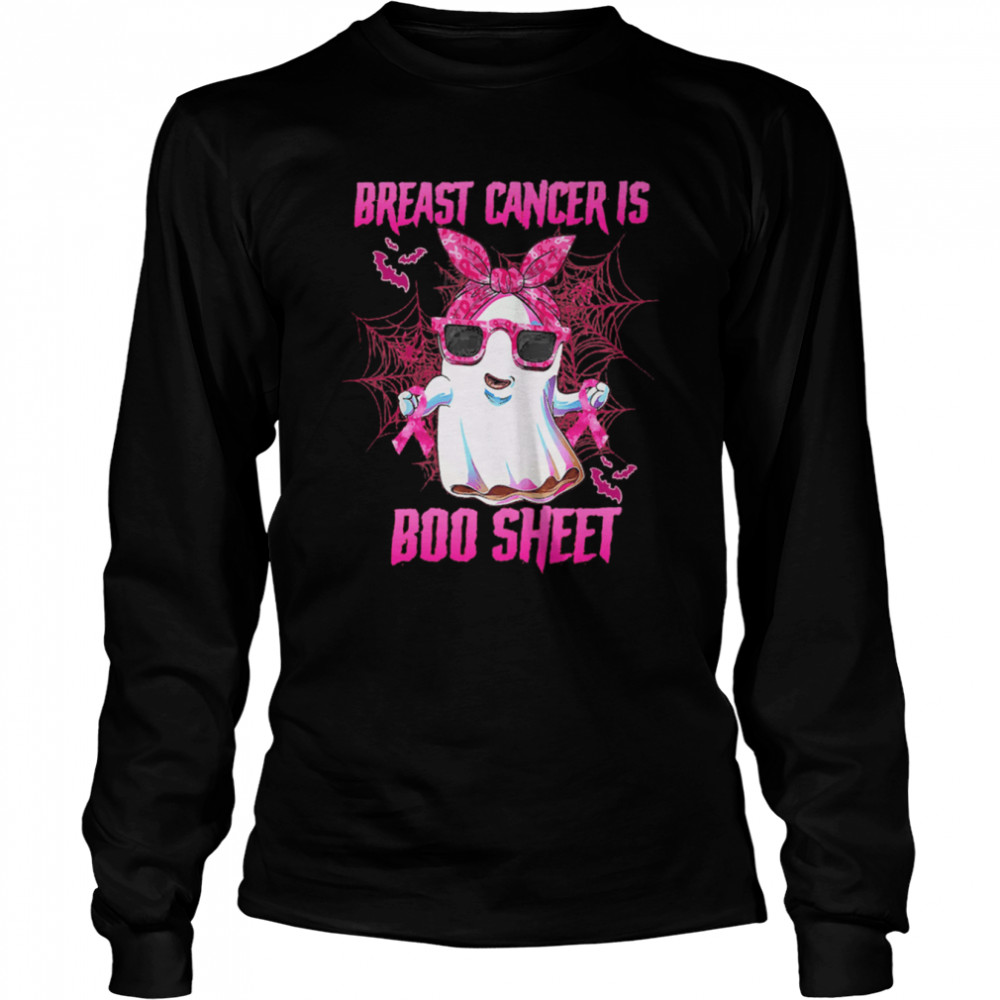 Ghost Breast Cancer Is Boo Sheet shirt Long Sleeved T-shirt