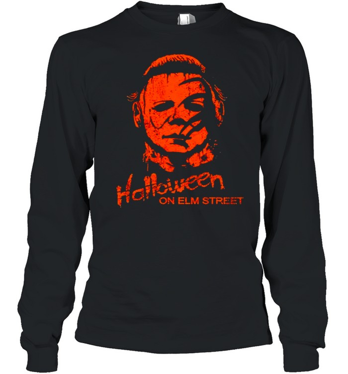 Michael Myers Halloween on elm street shirt Long Sleeved T-shirt