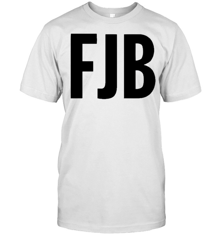 Fuck Biden FJB Shirts