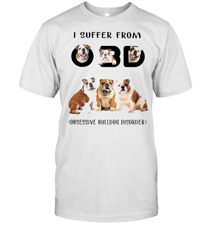 I Suffer From Obsessive Australian Bulldog Disorder  Classic Men's T-shirt