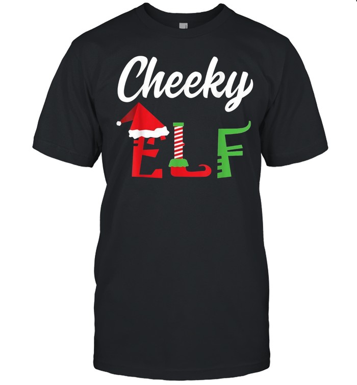 Cheeky Elf Family Matching Christmas Xmas shirts