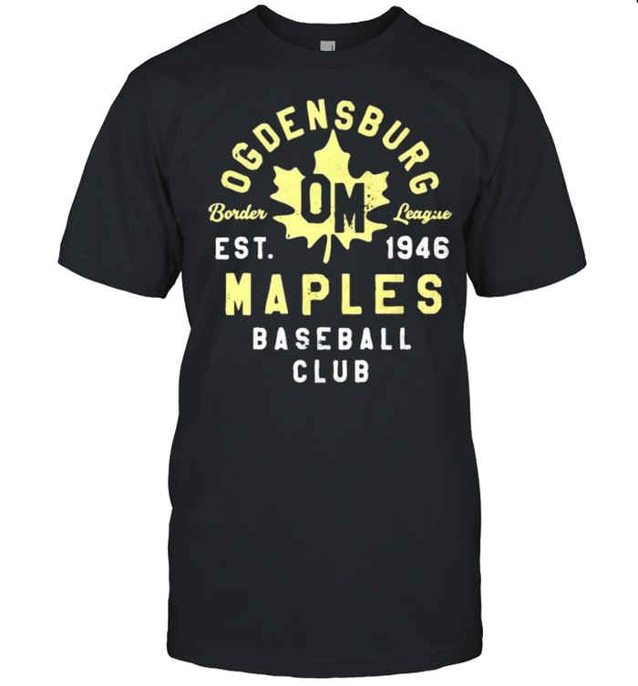 Ogdensburg Maples border league est 1946 shirt Classic Men's T-shirt