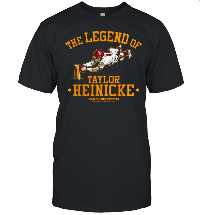 The legend of Taylor Heinicke Washington Shirts