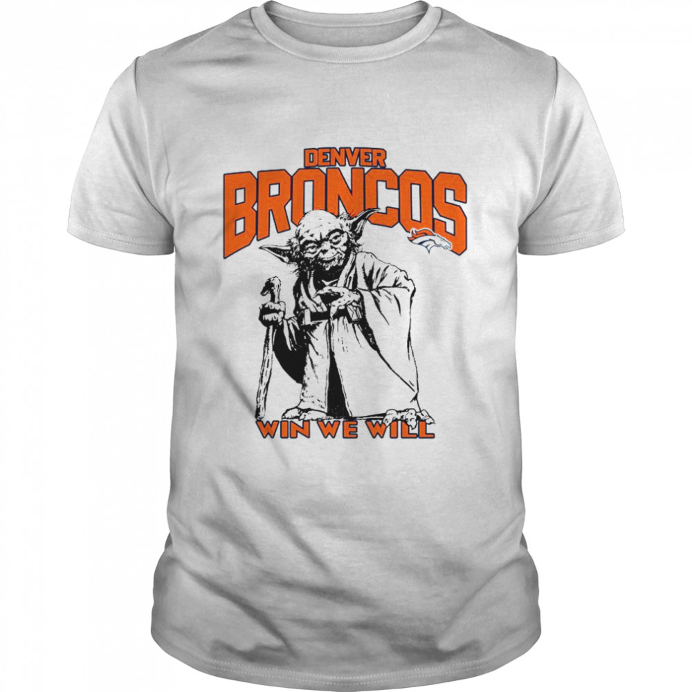 Denver Broncos Star Wars Yoda Win We Will T- shirt Classic Men's T-shirt