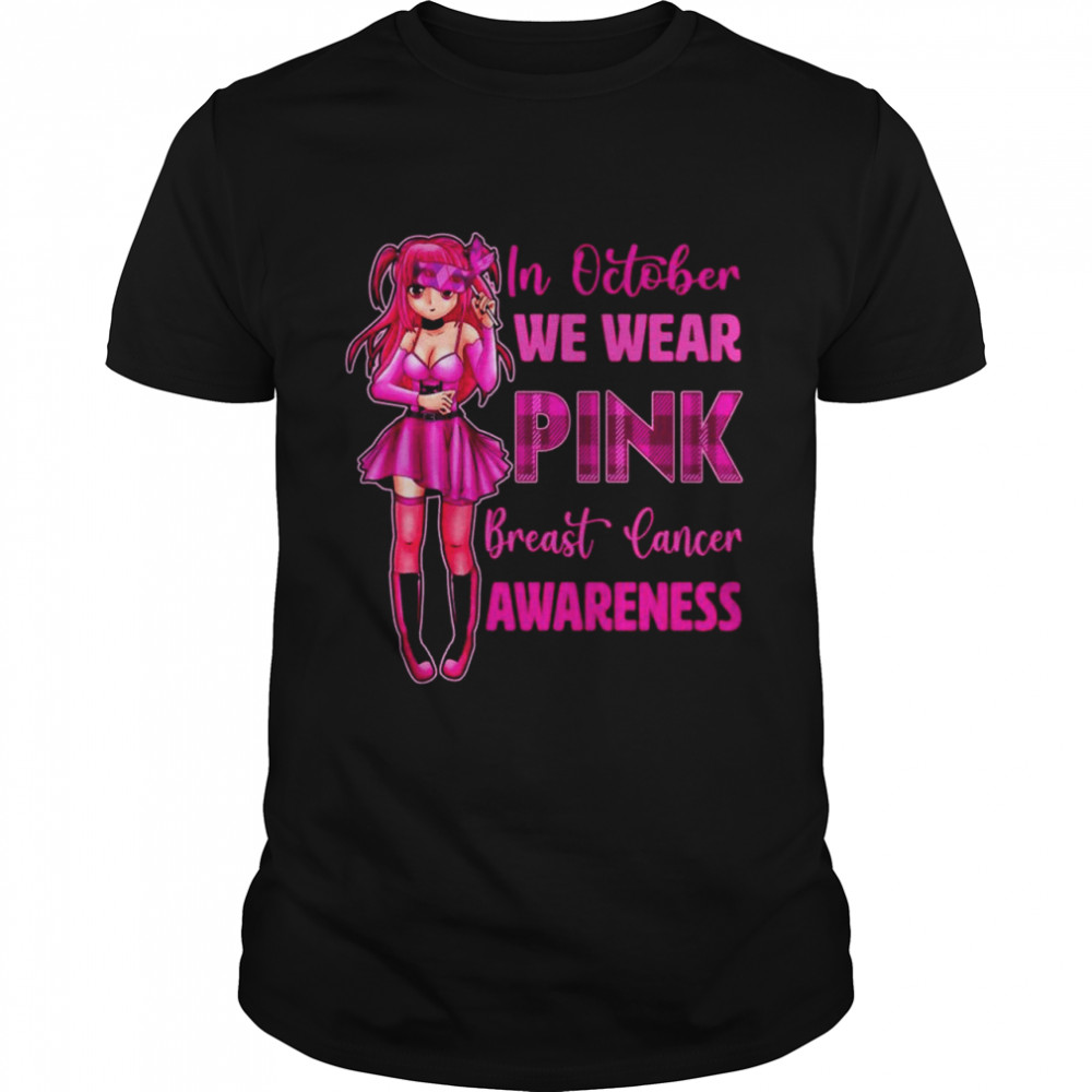 Im Oktober tragen wir rosa Schleife Brustkrebs Anime Girls Shirts