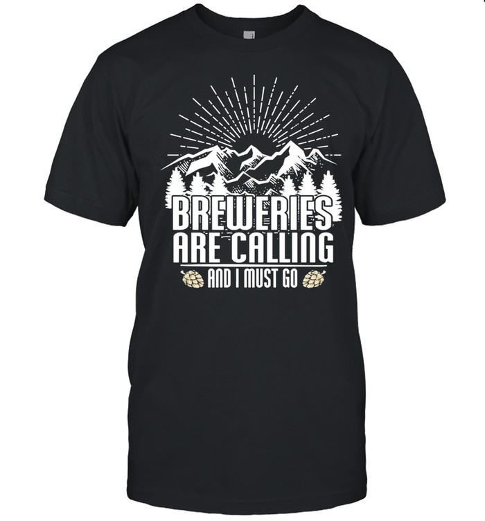 Breweries Are Calling I Must Go Beer Drinking Classic Men's T-shirt
