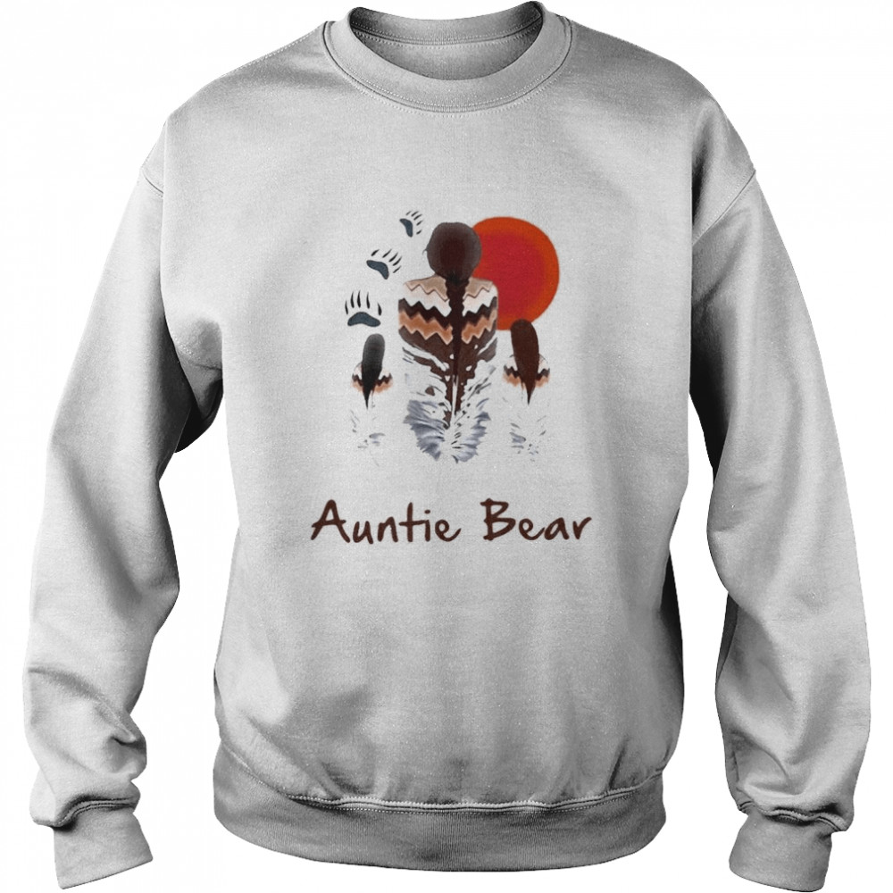 Auntie Bear Native American shirt Unisex Sweatshirt