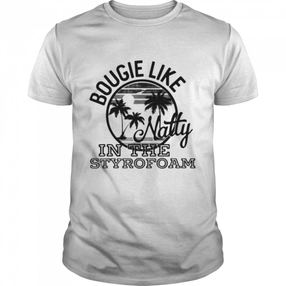 Bougie like natty in the styrofoam shirt Classic Men's T-shirt