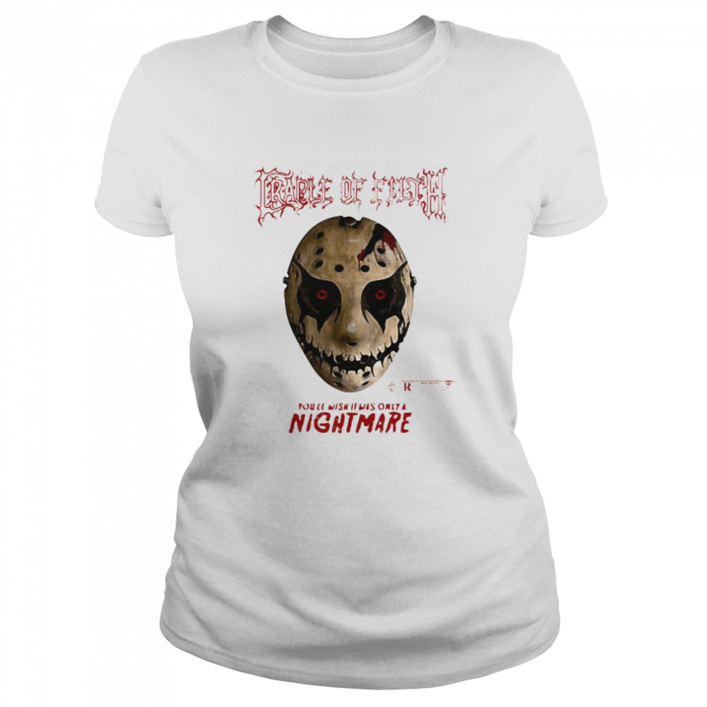 Cradle Of Filth Halloween You Wish It Was Only A Nightmare T-shirt Classic Women's T-shirt