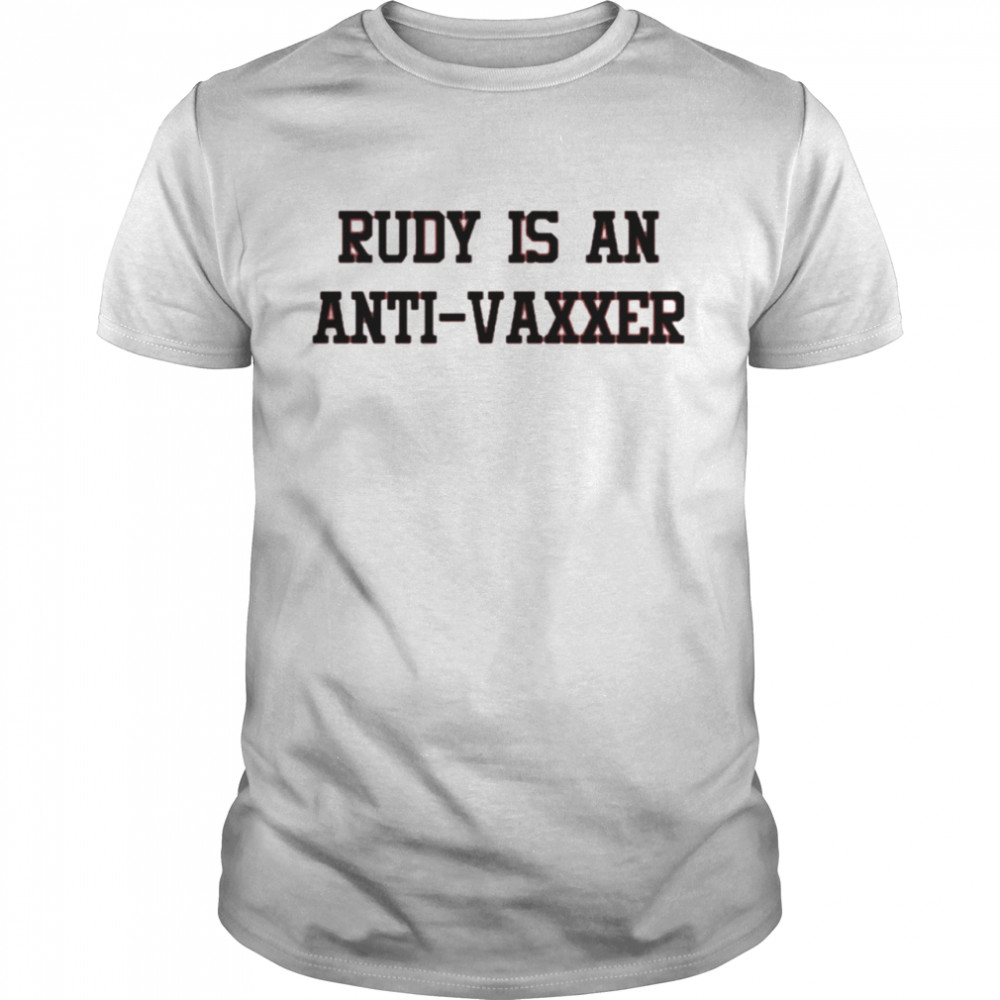 Rudy is an anti-vaxxer shirt Classic Men's T-shirt