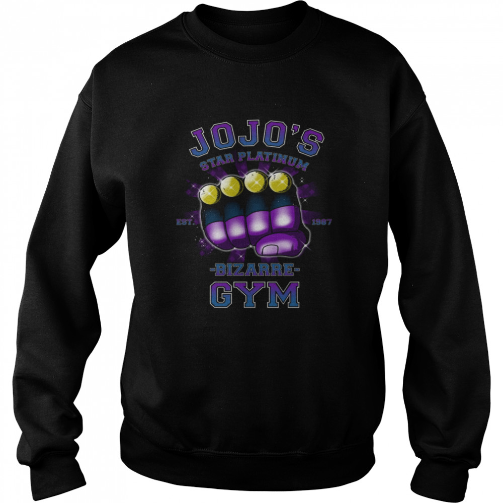 Top jojos star platinum bizarre gym est 1987 shirt Unisex Sweatshirt