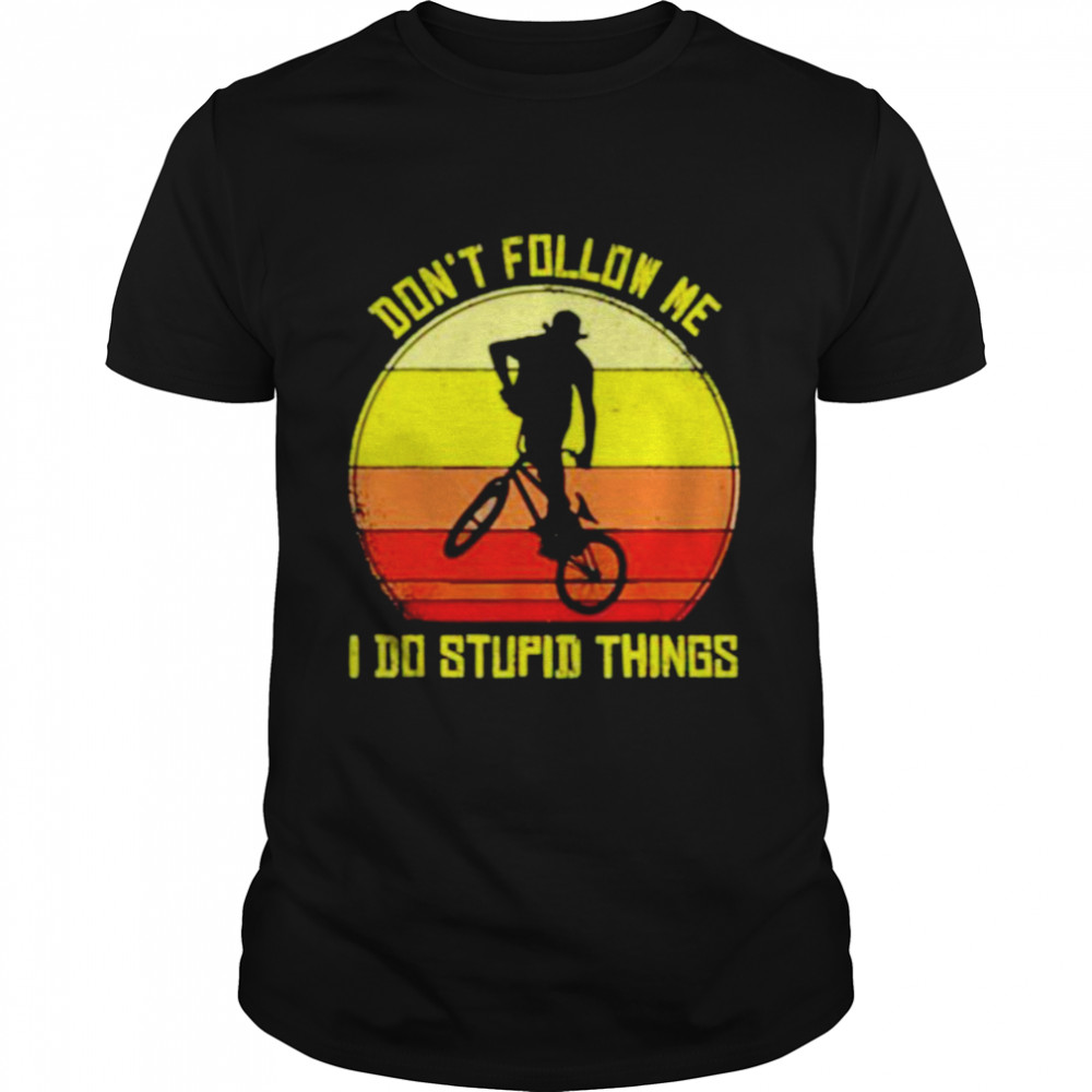 Vintage don’t follow me I do stupid things shirt Classic Men's T-shirt