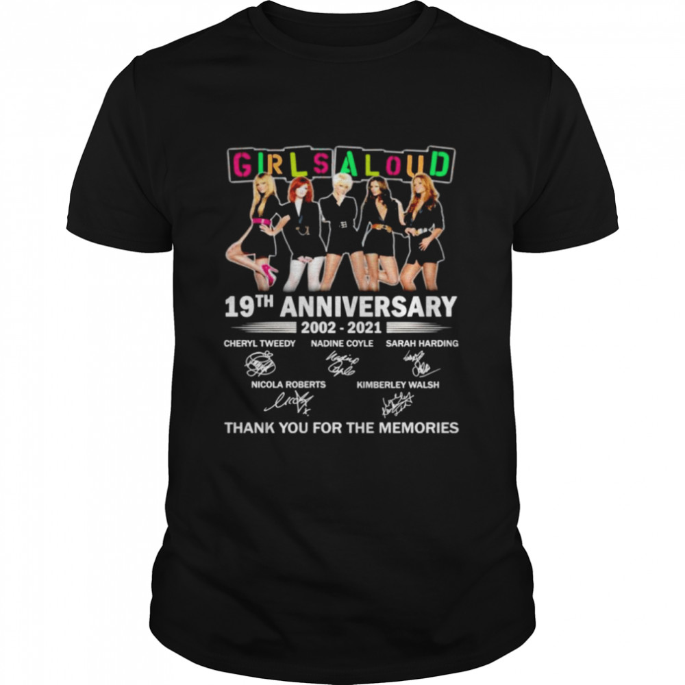 Girls Aloud 19th anniversary 2002 2021 thank you for the memories signatures shirts