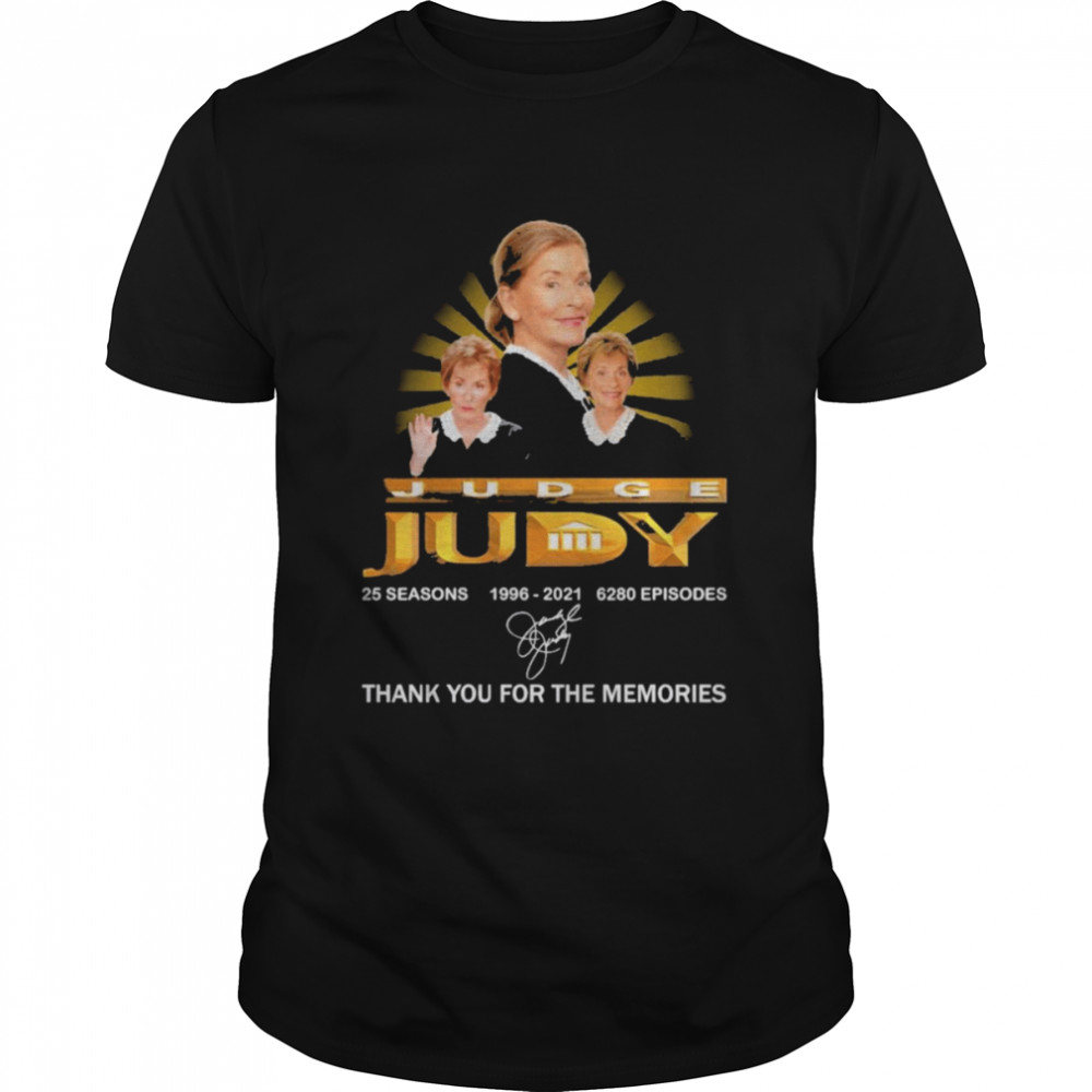 Judge Judy 25 seasons 6280 Episodes 1996 2021 signatures shirt Classic Men's T-shirt