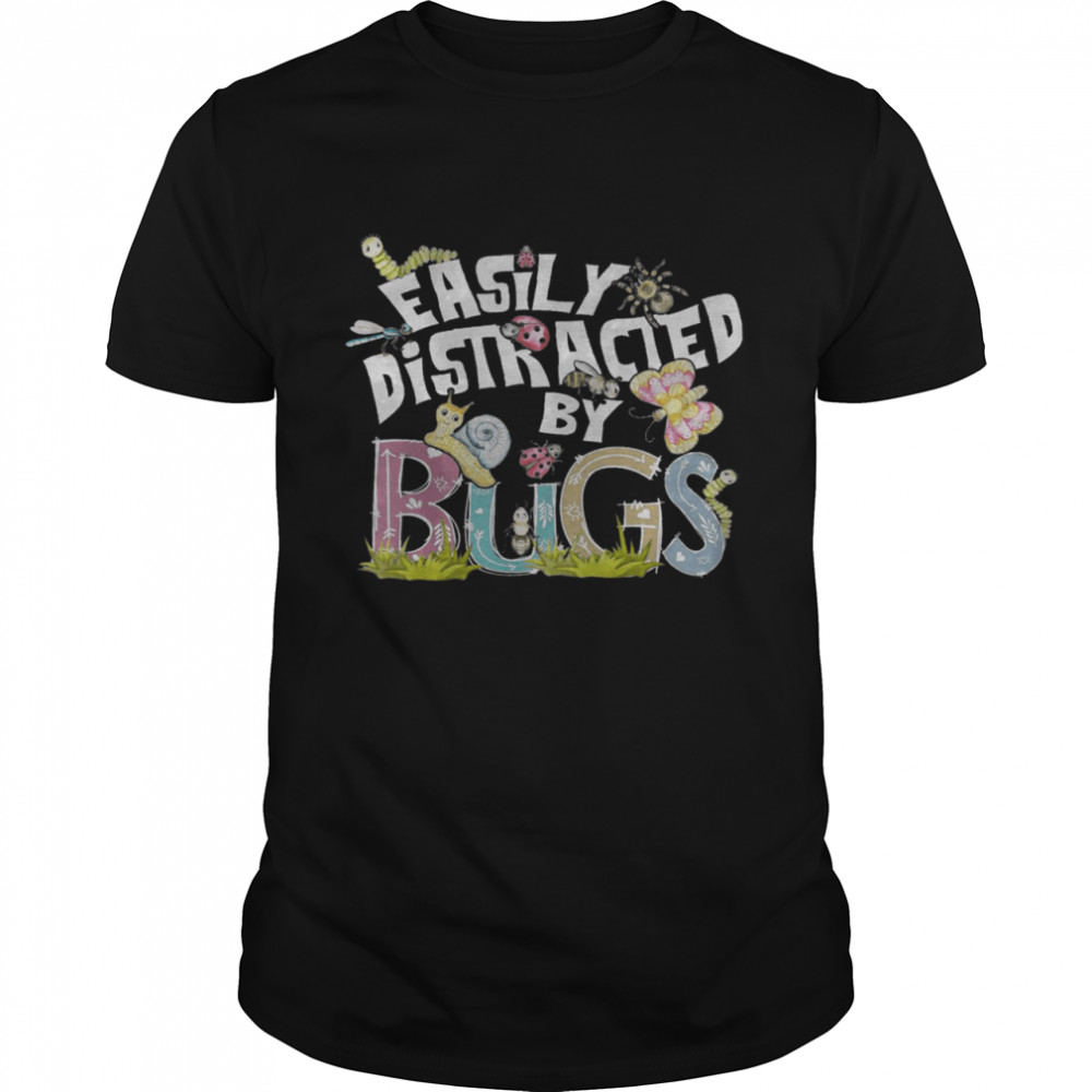 Easily Distracted By Bugs shirt Classic Men's T-shirt