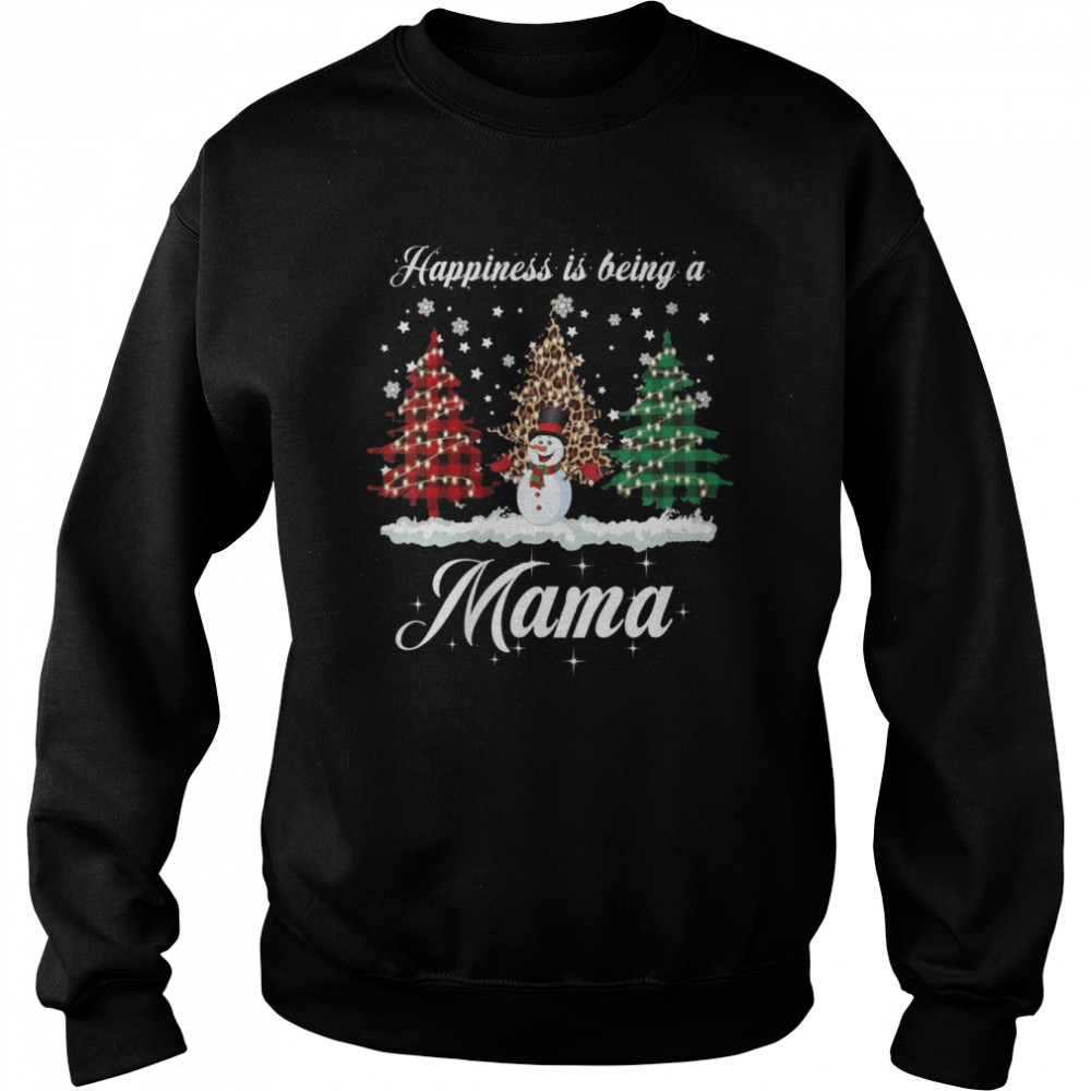 Happiness Is Being A Mama Matching Family Christmas Trees Unisex Sweatshirt