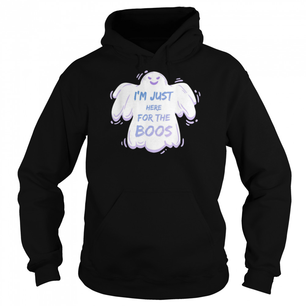 Im Just Here For The Boos Cute Halloween Ghost shirt Unisex Hoodie