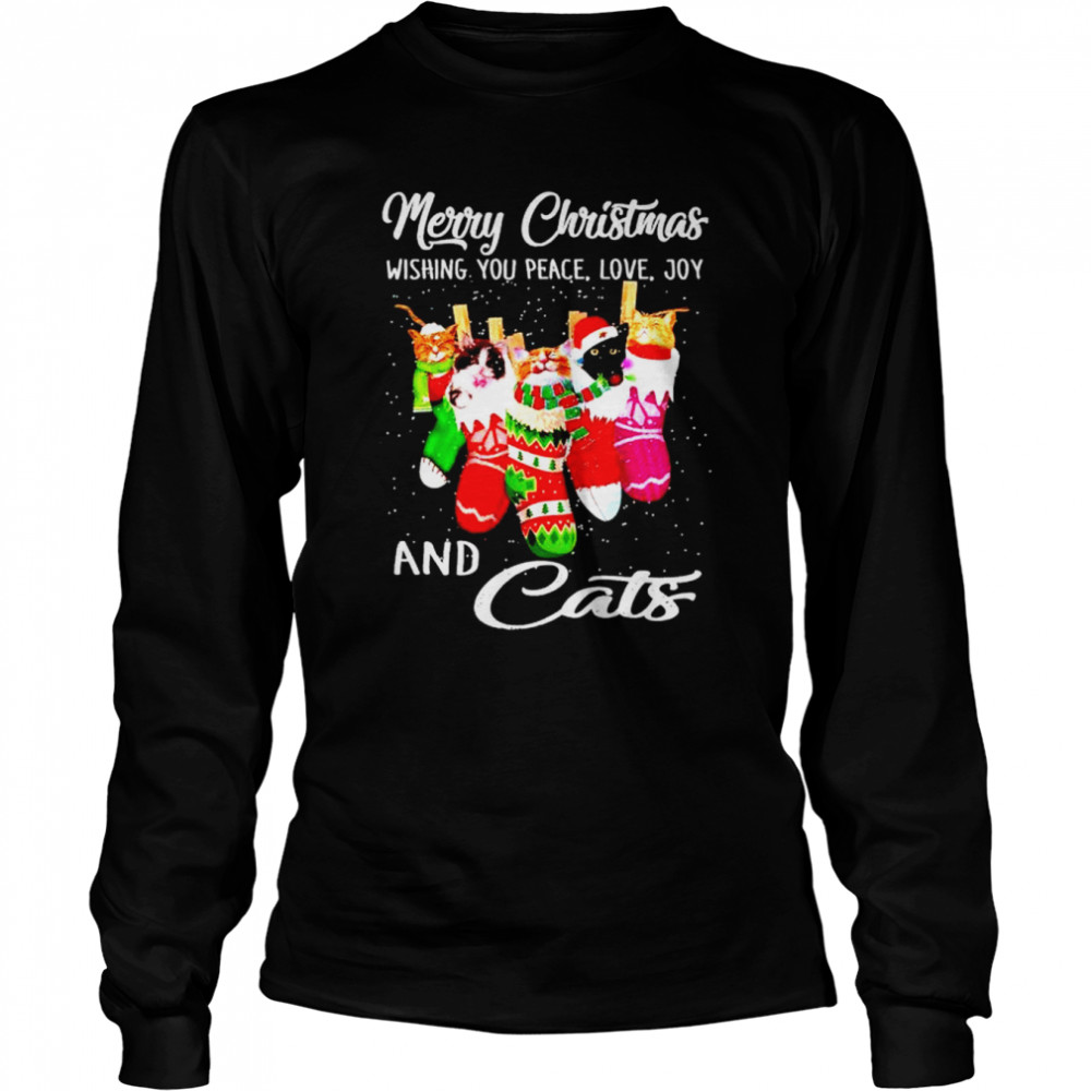 Merry Christmas wishing you peace love joy and cats shirt Long Sleeved T-shirt