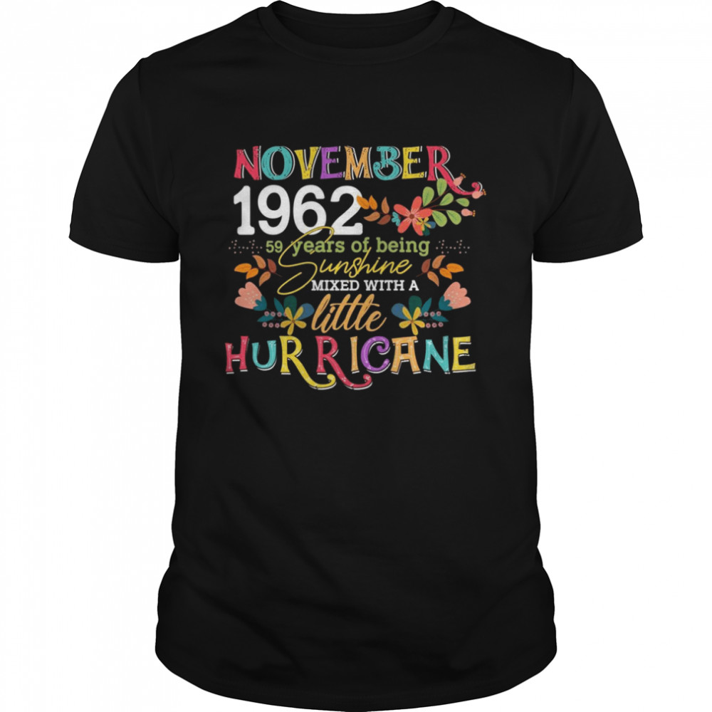 November Girls 1962 59th Birthday 59 Years Old Bday Classic Men's T-shirt