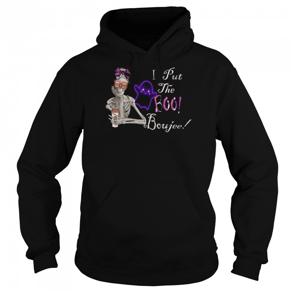 Quote I Put The Boo In Boujee Skeleton Halloween Unisex Hoodie