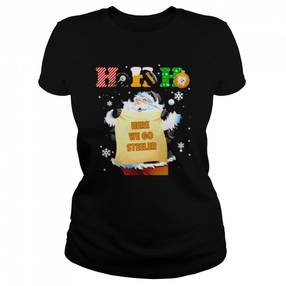 Santa Steelers ho ho ho here we go shirt Classic Women's T-shirt