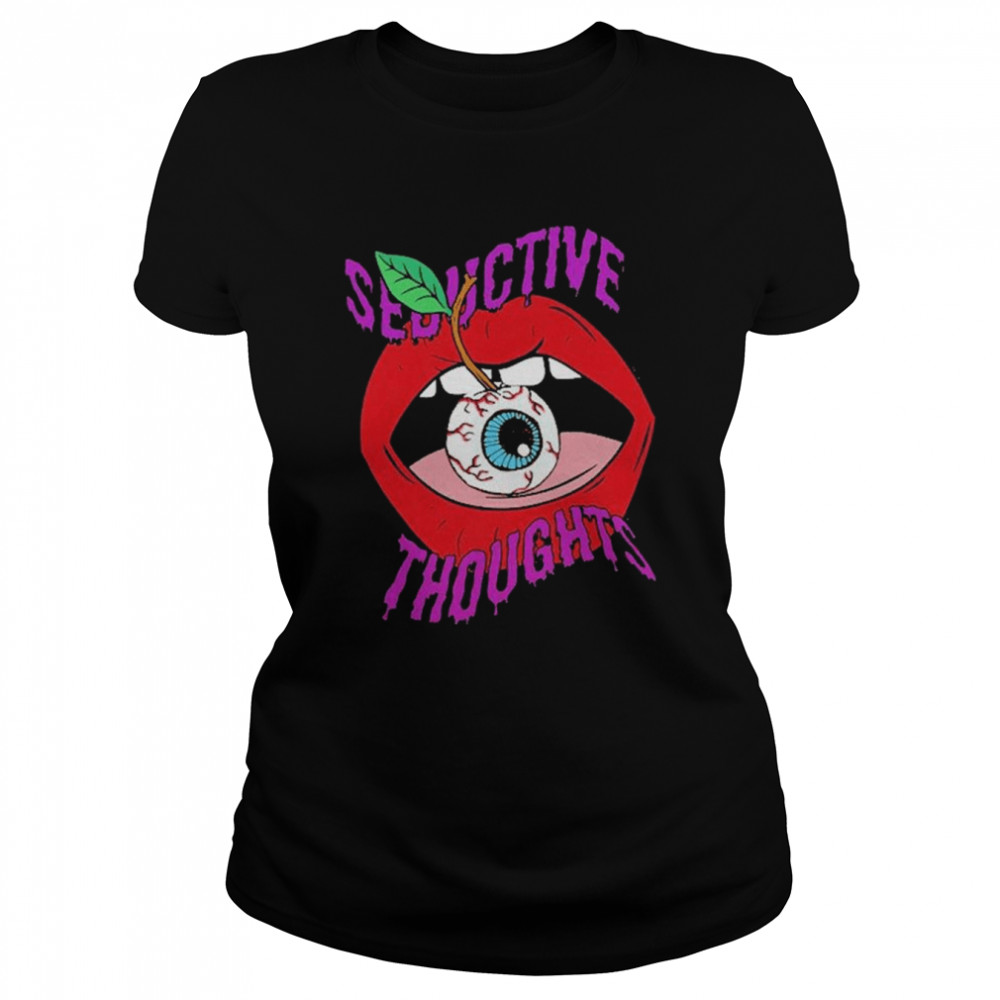 Seductive Thoughts shirt Classic Women's T-shirt