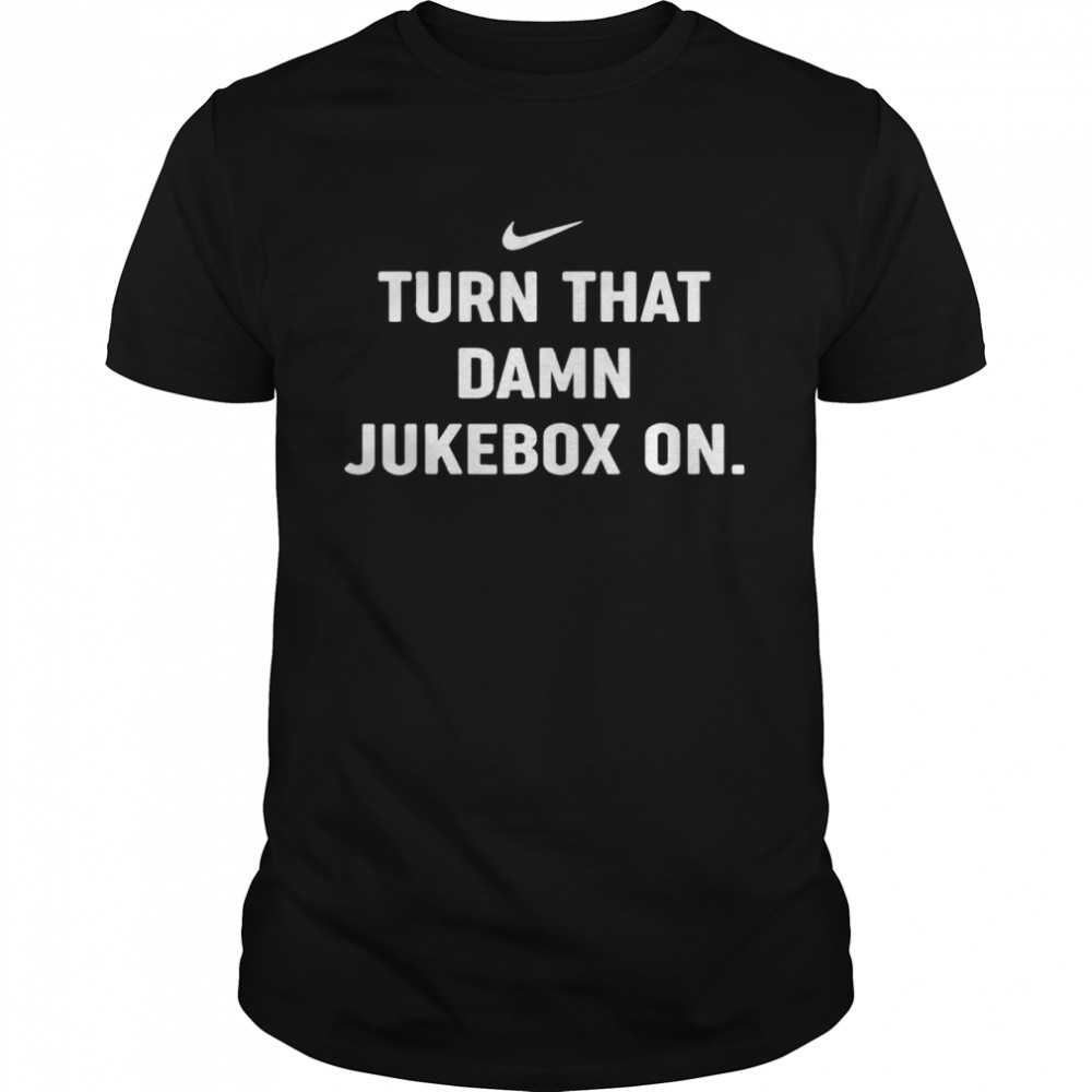 Turn That Damn Jukebox On Ts Classic Men's T-shirt