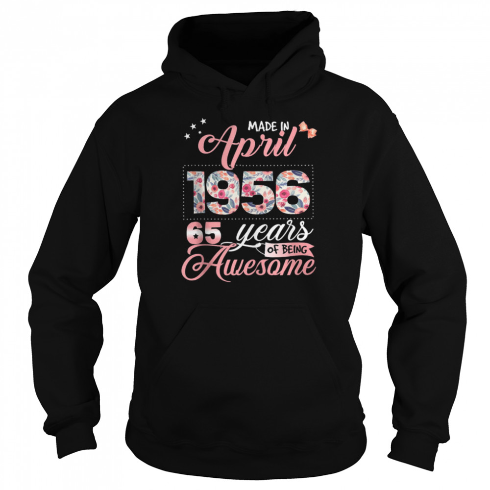 65th Birthday Floral Born in April 1956 Unisex Hoodie