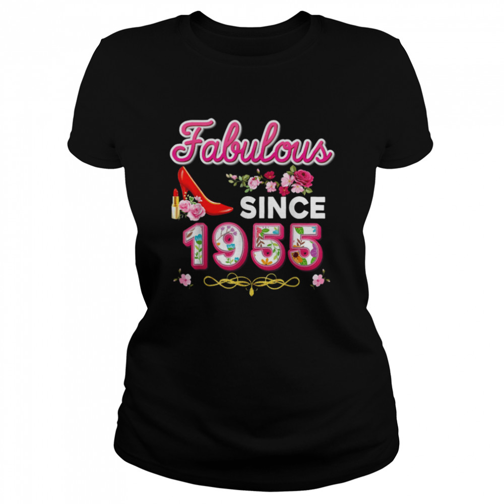 Fabulous Since 1955 Happy 65th Birthday Floral 65 Years Old shirt Classic Women's T-shirt