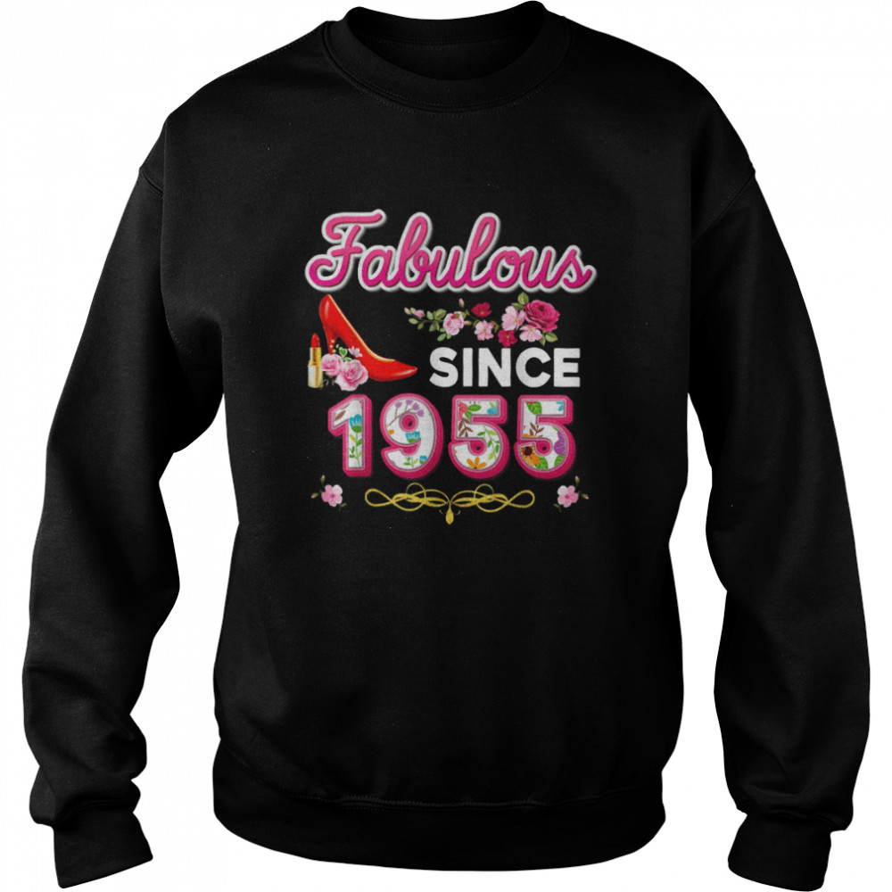 Fabulous Since 1955 Happy 65th Birthday Floral 65 Years Old shirt Unisex Sweatshirt