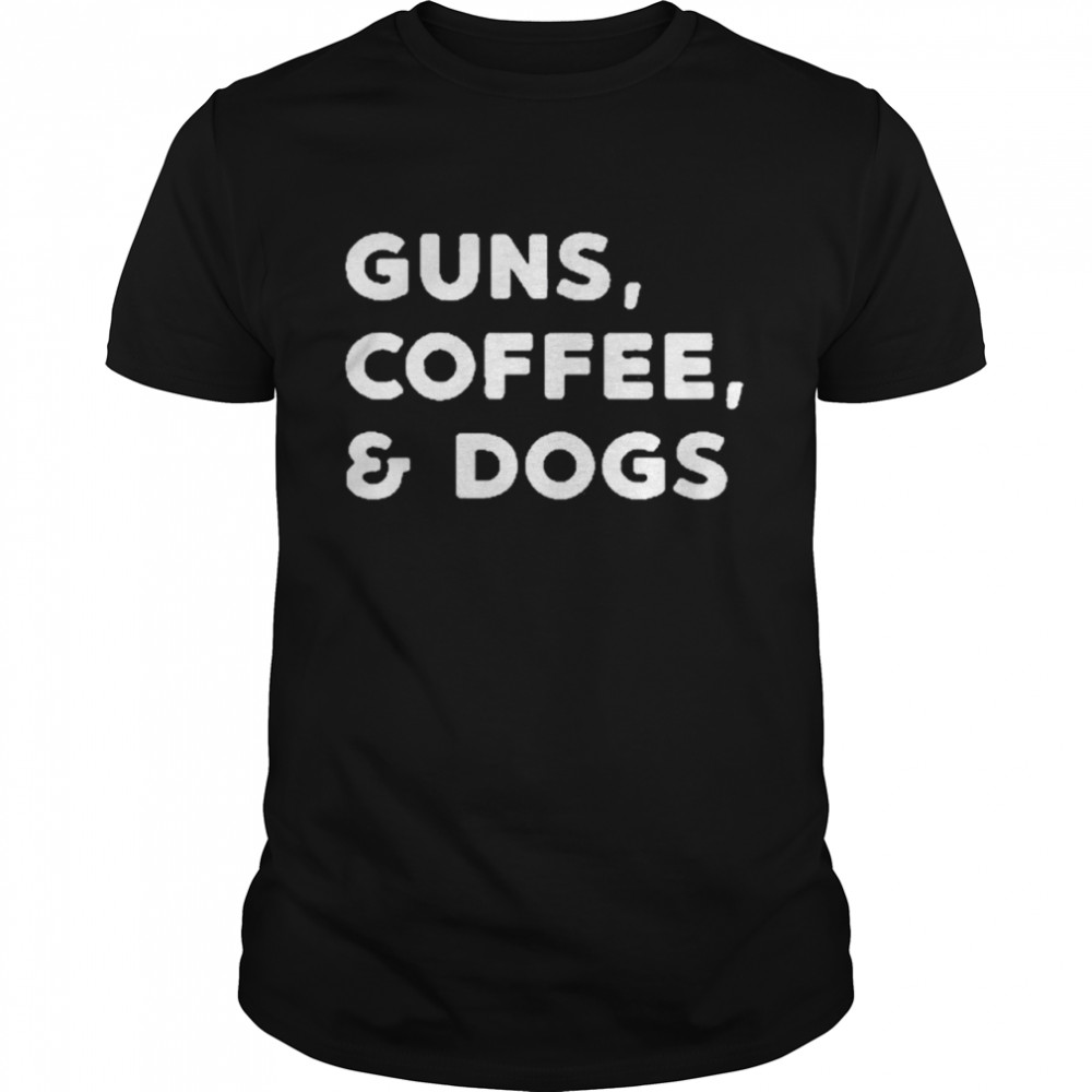 Guns coffee and dogs shirt Classic Men's T-shirt