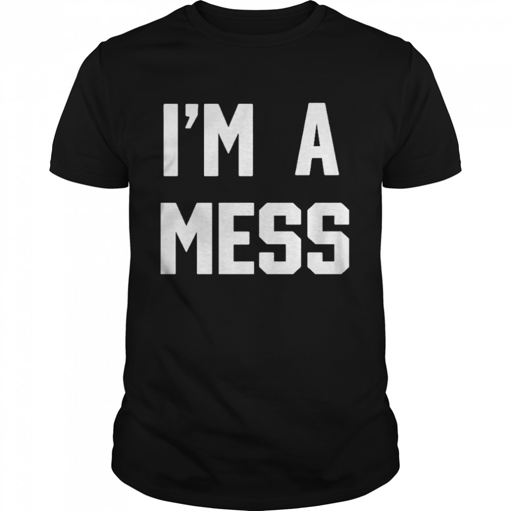 Im a mess felicia day 1960s graphic shirt Classic Men's T-shirt