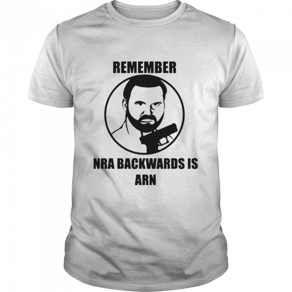 Remember NRA backwards is arn T-shirt Classic Men's T-shirt