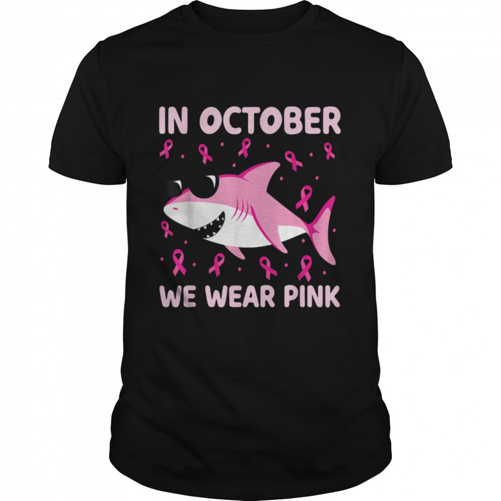Shark In October We Wear Pink Breast Cancer Kids Boy Toddler T-Shirts
