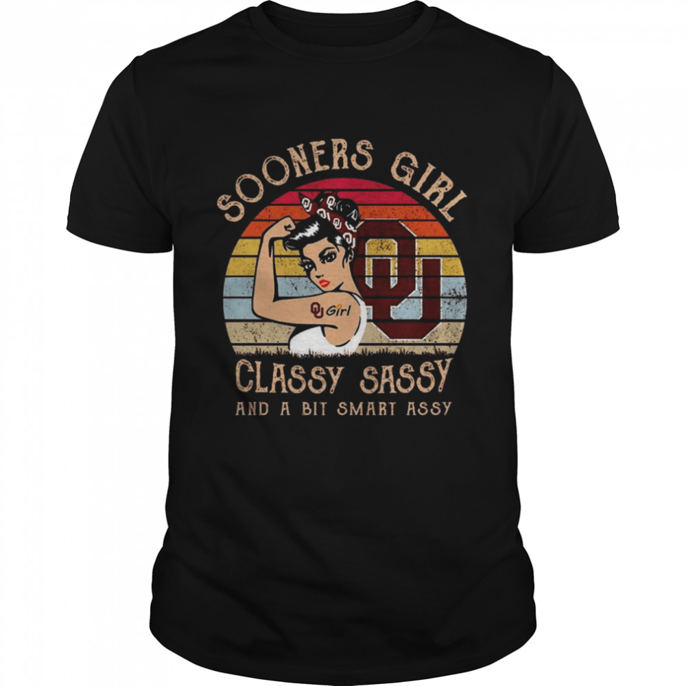 Strong Girl Oklahoma Sooners Football Classy Sassy and a bit Smart Assy Vintage shirt