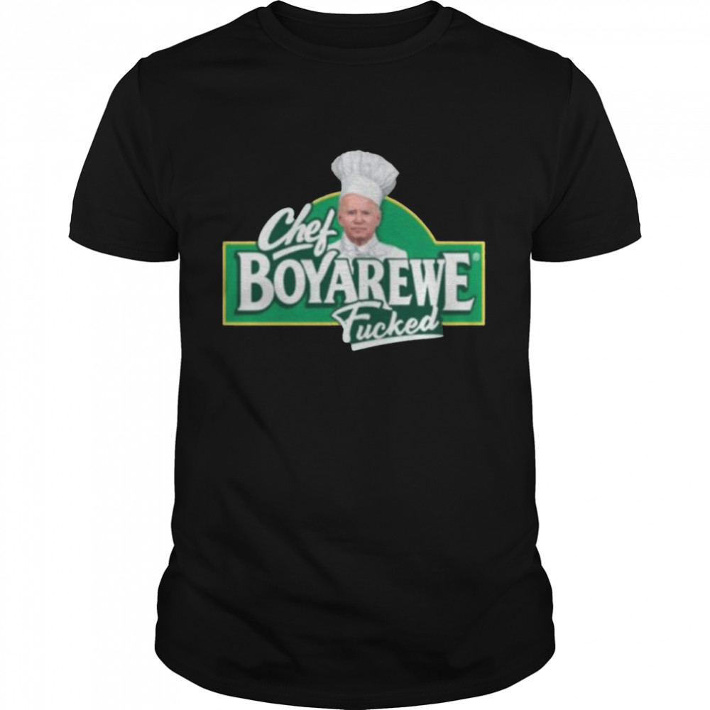Chef BoyAreWe Fucked Anti Biden T- Classic Men's T-shirt
