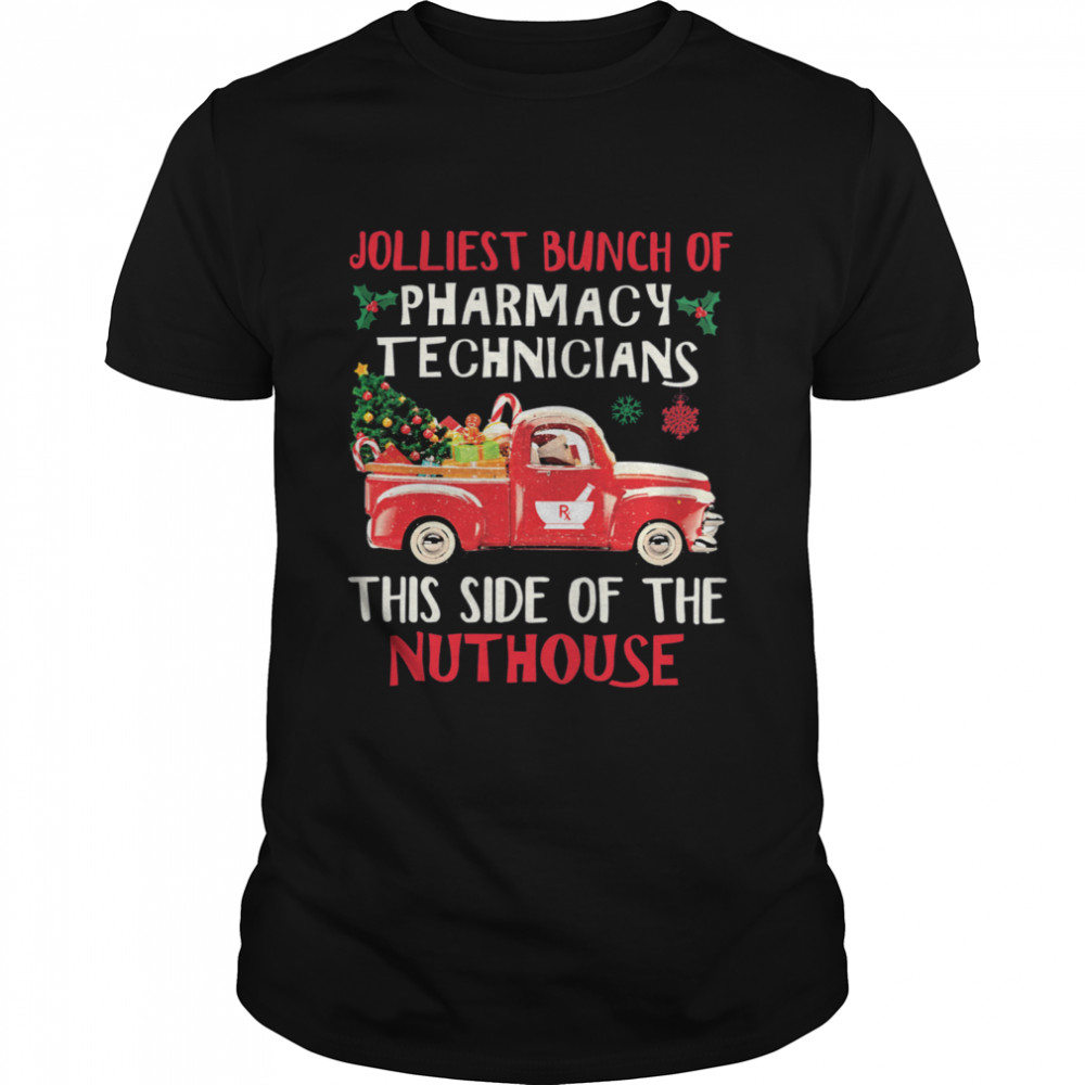 Jolliests Bunchs Ofs Pharmacys Technicianss Thiss Sides Ofs Thes Nuthouses Shirts
