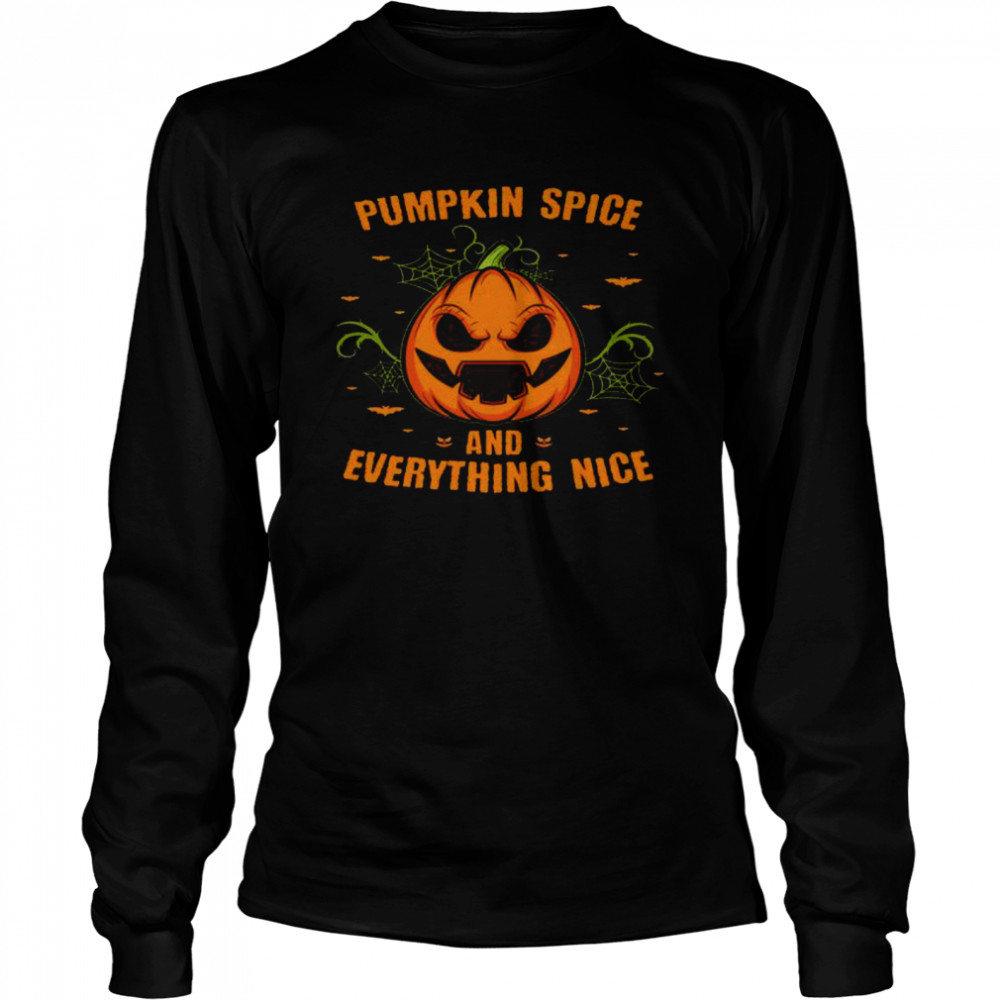 Pumpkin Spice & Everything nice Halloween Party  Long Sleeved T-shirt