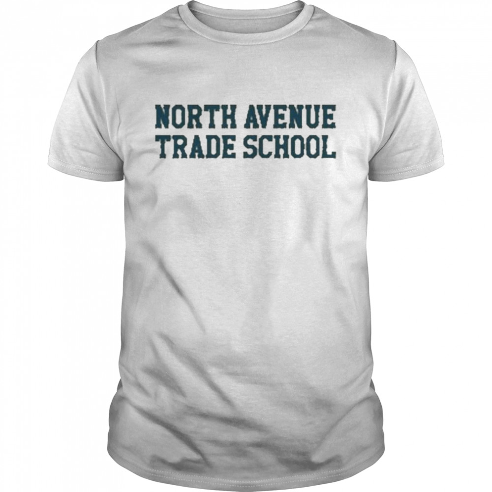 North Avenue Trade School Tee  Classic Men's T-shirt