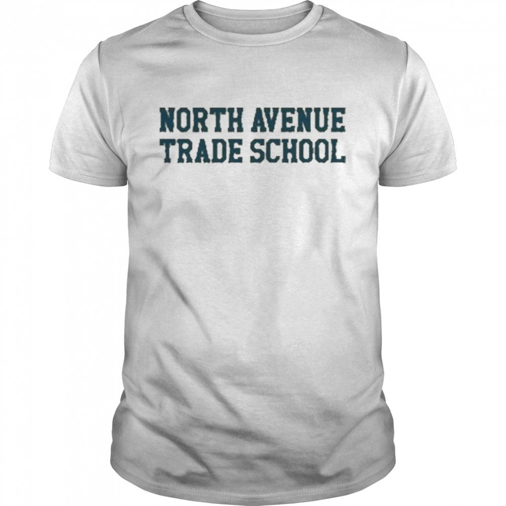 North Avenue Trade School Tee Shirt