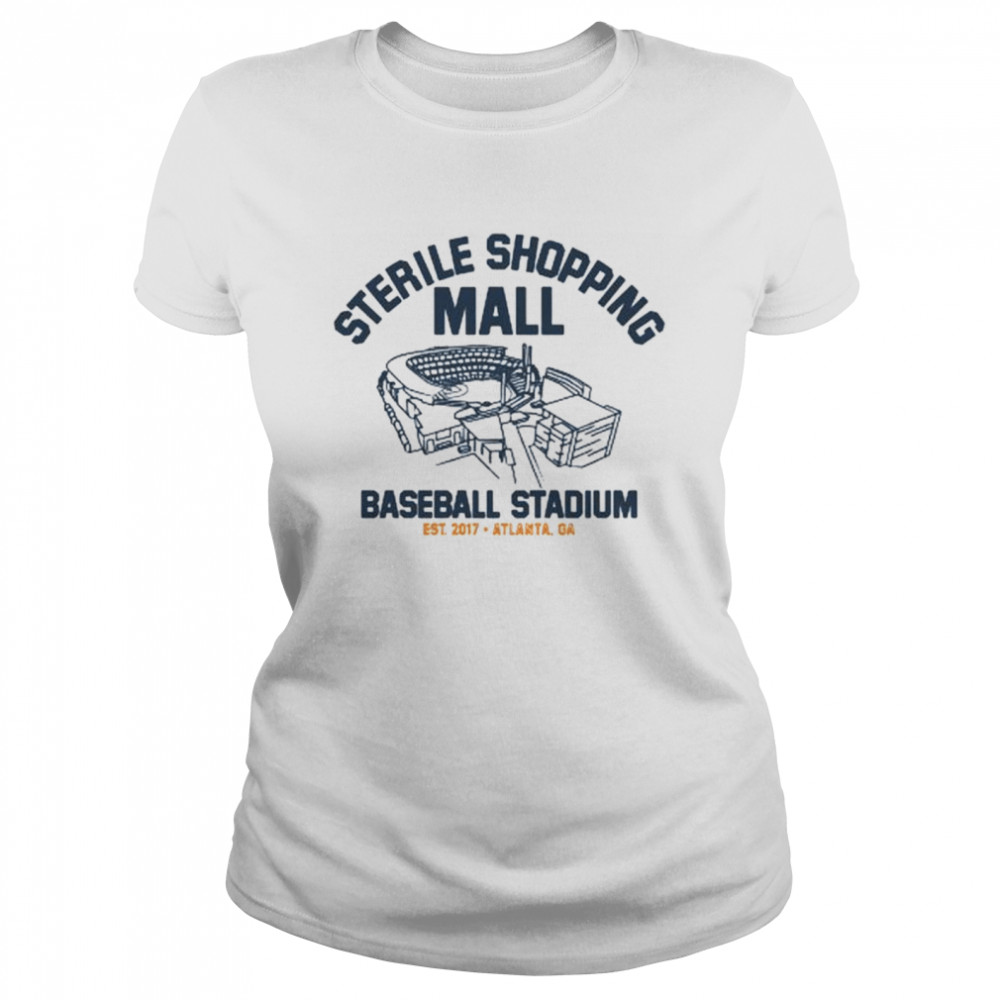 Sterile Shopping Mall Atlanta Stadium shirt Classic Women's T-shirt