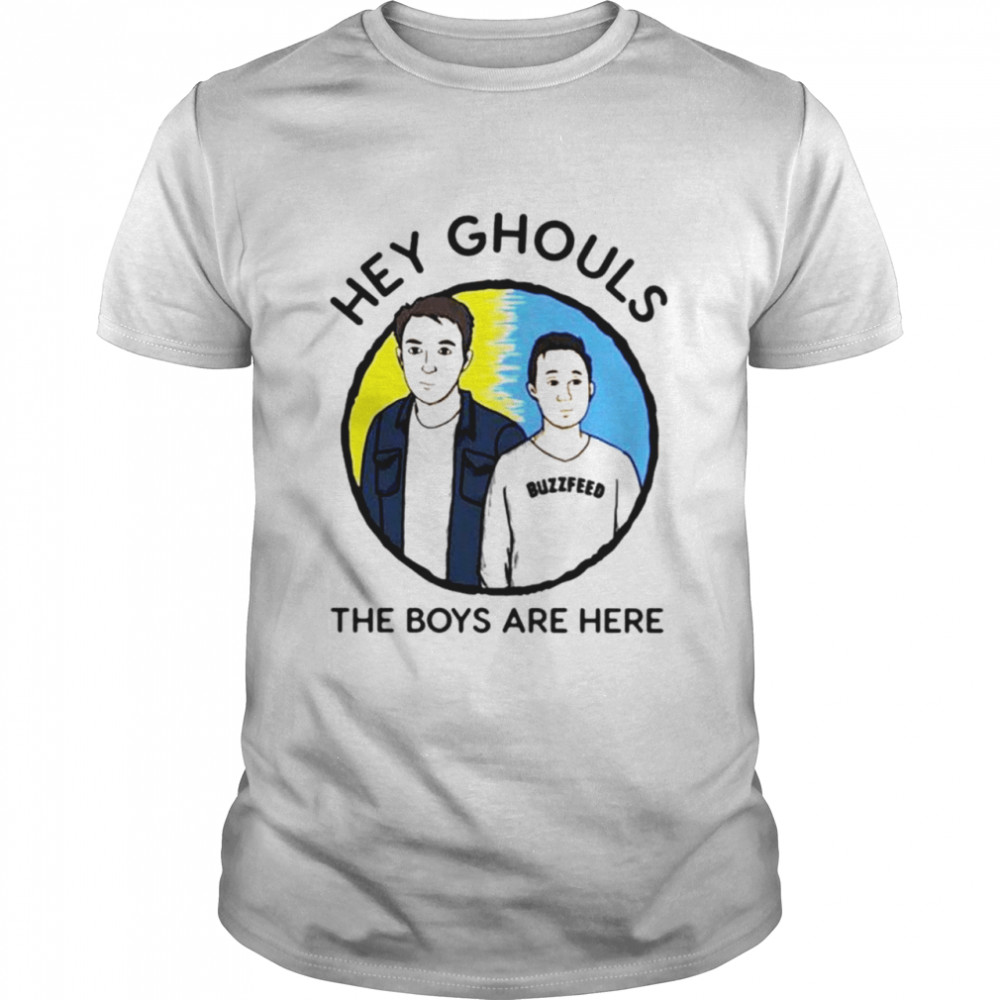 Buzzfeed Unsolved hey ghouls the boys are here shirt