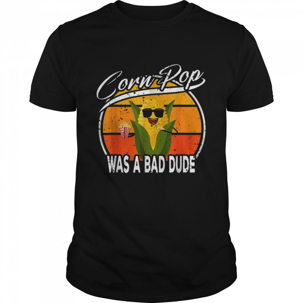 Corn Pop Was A Bad Dude Biden shirt Classic Men's T-shirt