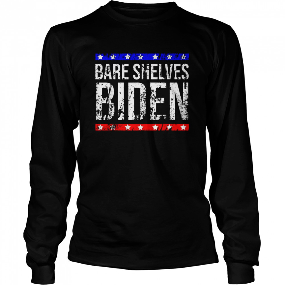 Meme Bare Shelves Biden shirt Long Sleeved T-shirt