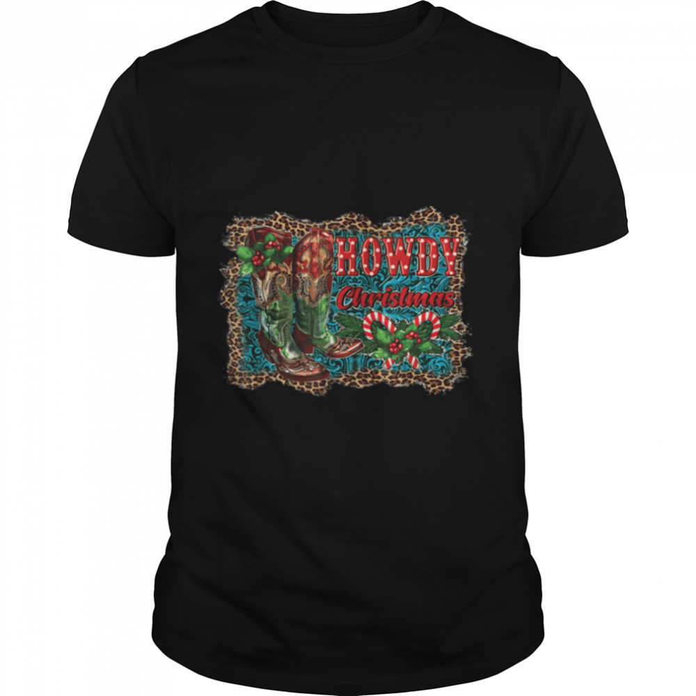 Howdy Christmas Boots with Western Distressed Background T-Shirt B09JZLMS44s