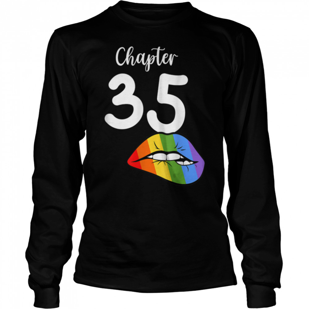 LGBT sexy lips rainbow chapter 35 Birthday celebration T- B09JZTPNQ5 Long Sleeved T-shirt