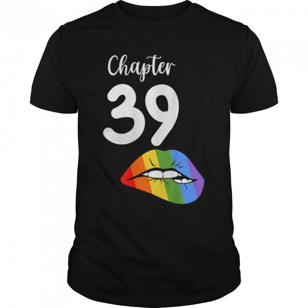 LGBT sexy lips rainbow chapter 39 Birthday celebration T- B09JZZ4RKW Classic Men's T-shirt