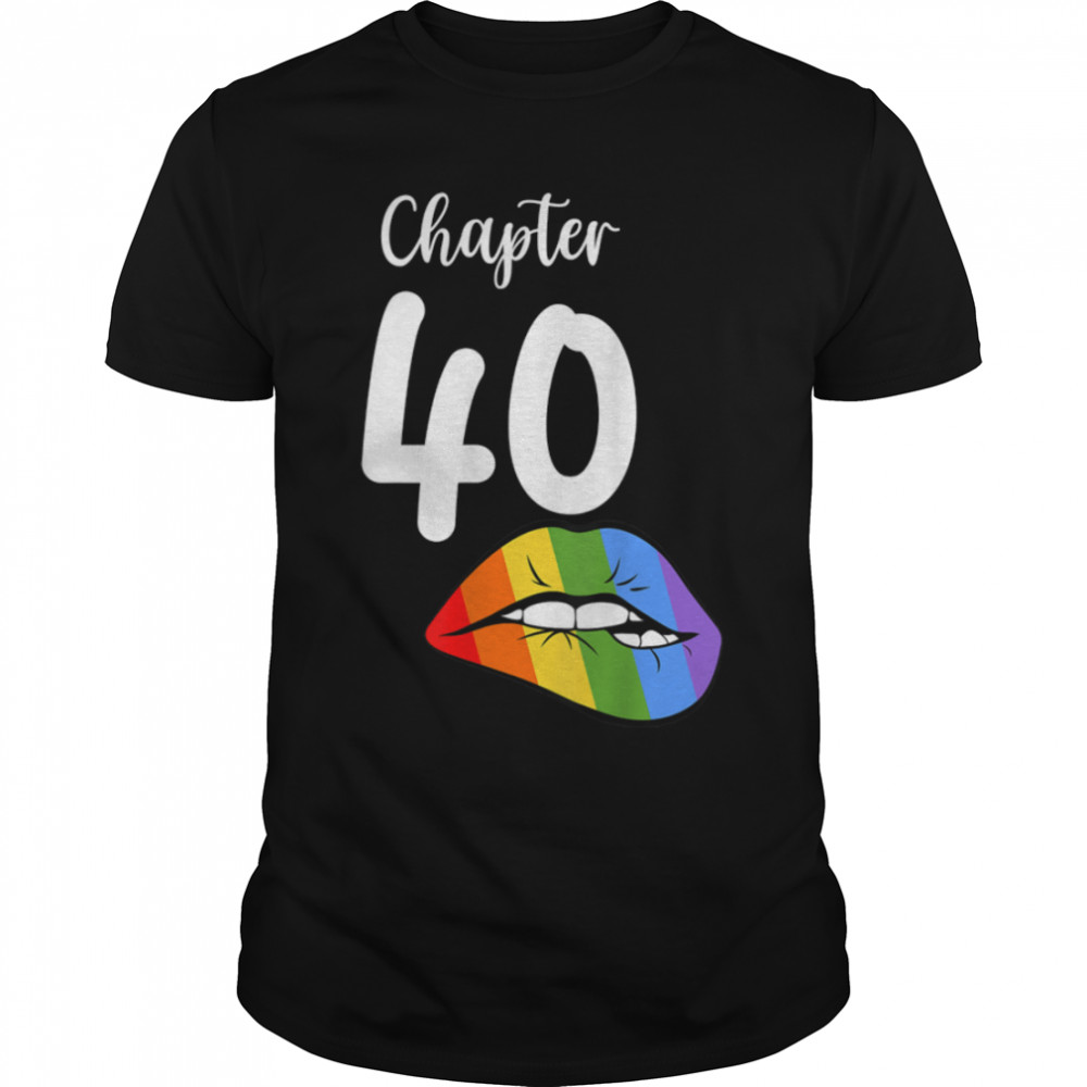 LGBT sexy lips rainbow chapter 40 Birthday celebration T- B09JZXWQKT Classic Men's T-shirt