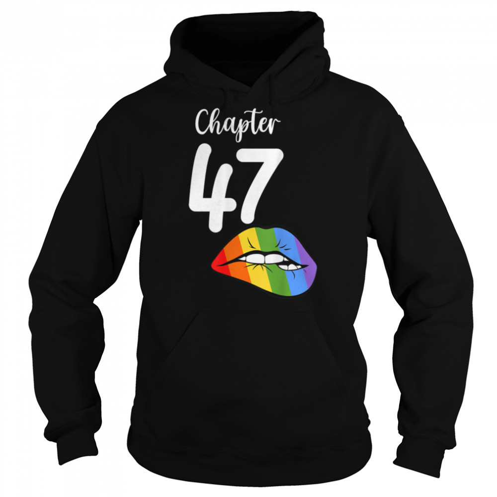 LGBT sexy lips rainbow chapter 47 Birthday celebration T- B09JZX4NP4 Unisex Hoodie